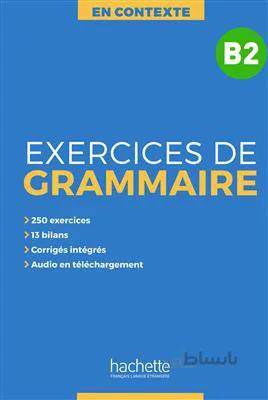 کتاب En Contexte – Exercices de grammaire B2 + corrigés