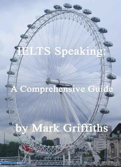 کتاب IELTS Speaking-A Comprehensive Guide by Mark Griffiths