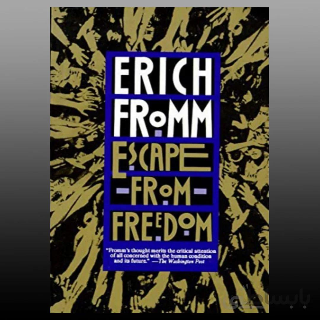 Escape from Freedom