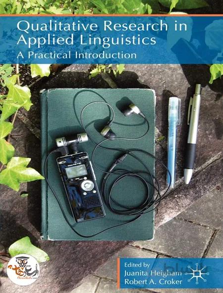 دانلود کتاب Qualitative Research in Applied Linguistics A Practical Introduction | استاد هاب