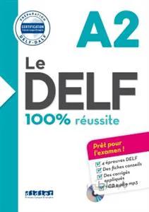 کتاب Le DELF – 100% réusSite – A2
