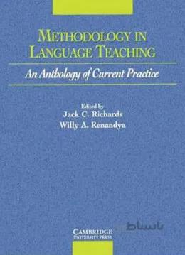Methodology in Language Teaching : An Anthology of Current Practice