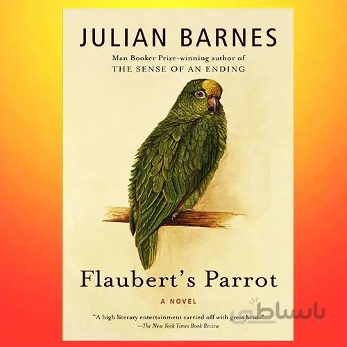Flaubert’s Parrot By Julian Barnes