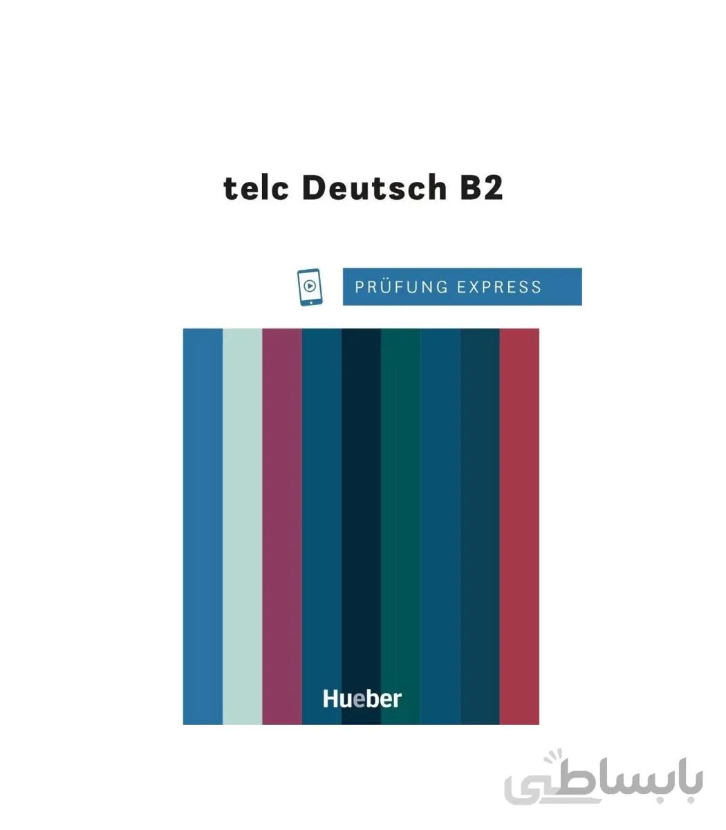 Prüfung Express - telc Deutsch B2