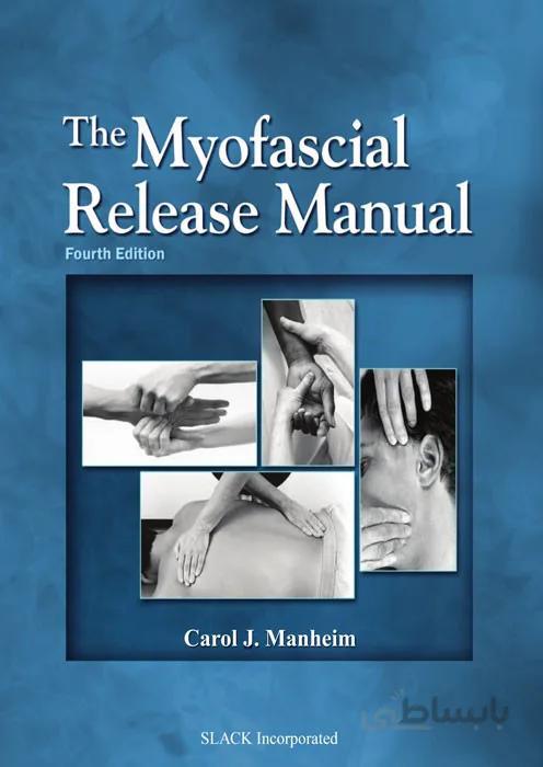 The Myofascial Release Manual