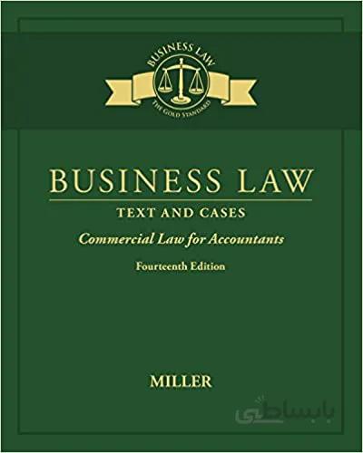 دانلود کتاب Business Law: Text & Cases - Commercial Law for Accountants (14th Edition) - Orginal Pdf
