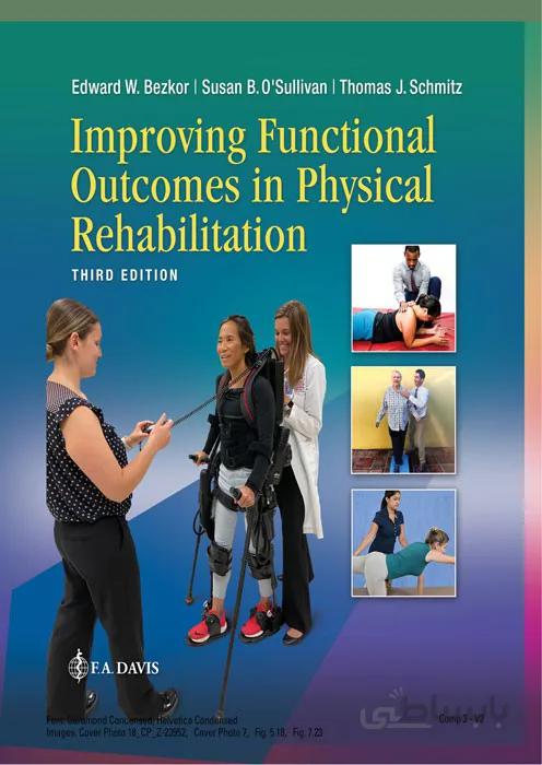 Improving Functional Outcomes in Physical Rehabilitation