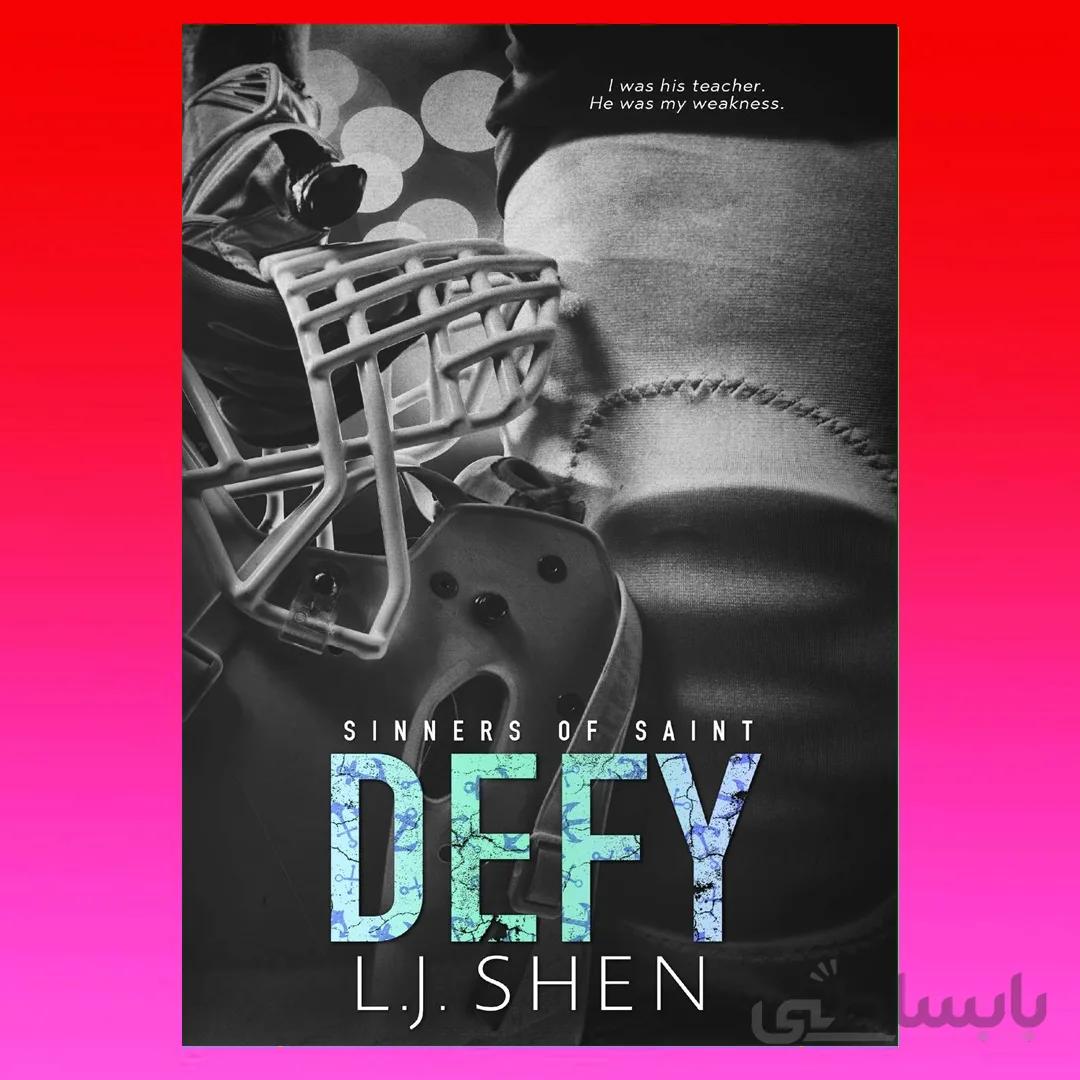 Defy (Sinners of Saint Book 2) By L.J. Shen