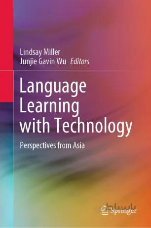 دانلود کتاب Language Learning with Technology Perspectives from Asia - Orginal Pdf