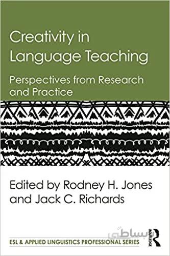 دانلود کتاب Creativity in Language Teaching: Perspectives from Research and Practice (ESL & Applied Linguistics Professional Series) - Original PDF