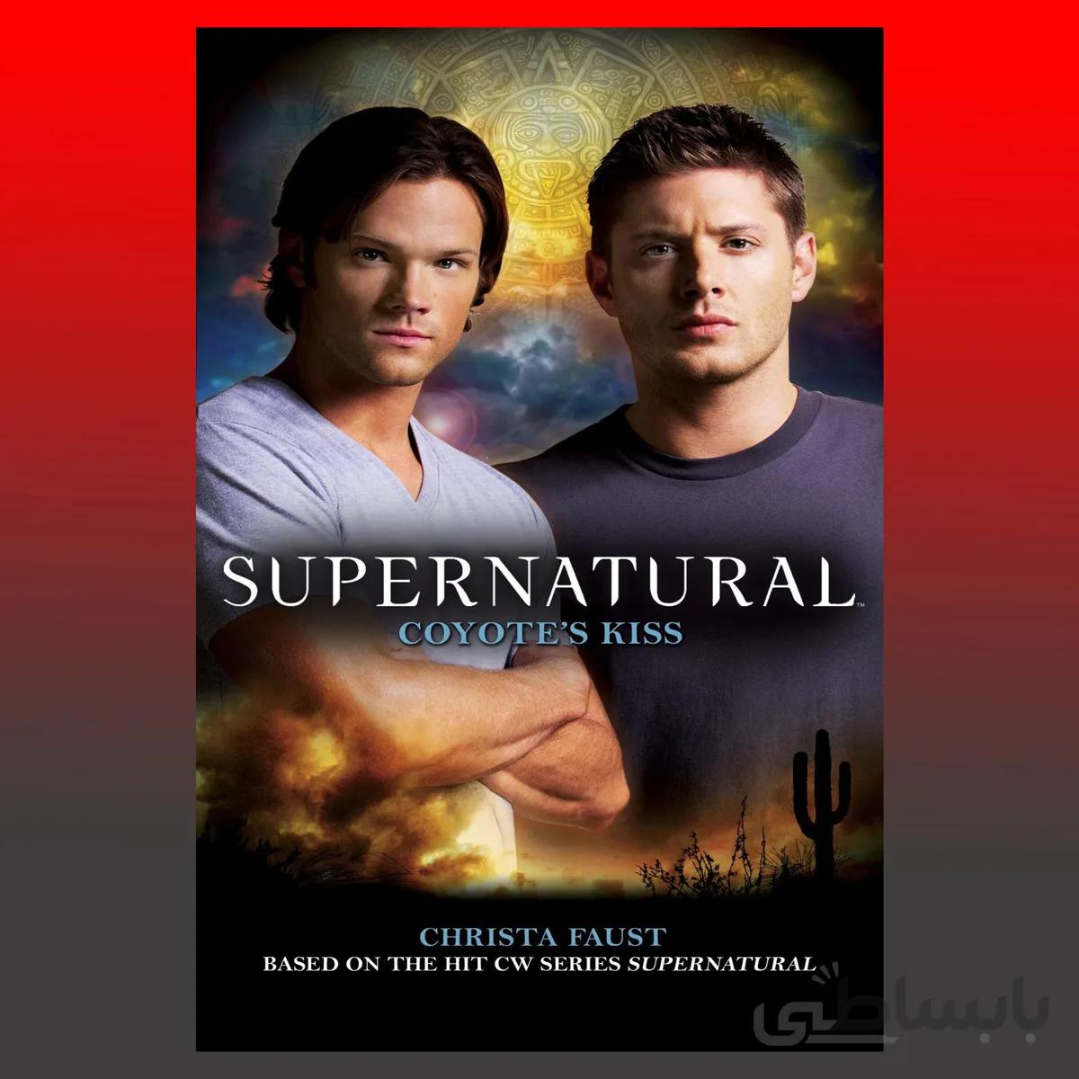 Supernatural: Coyote’s Kiss