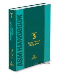 دانلود کتاب ASM Handbook, Volume 03 - Alloy Phase Diagrams (2016 edition)
