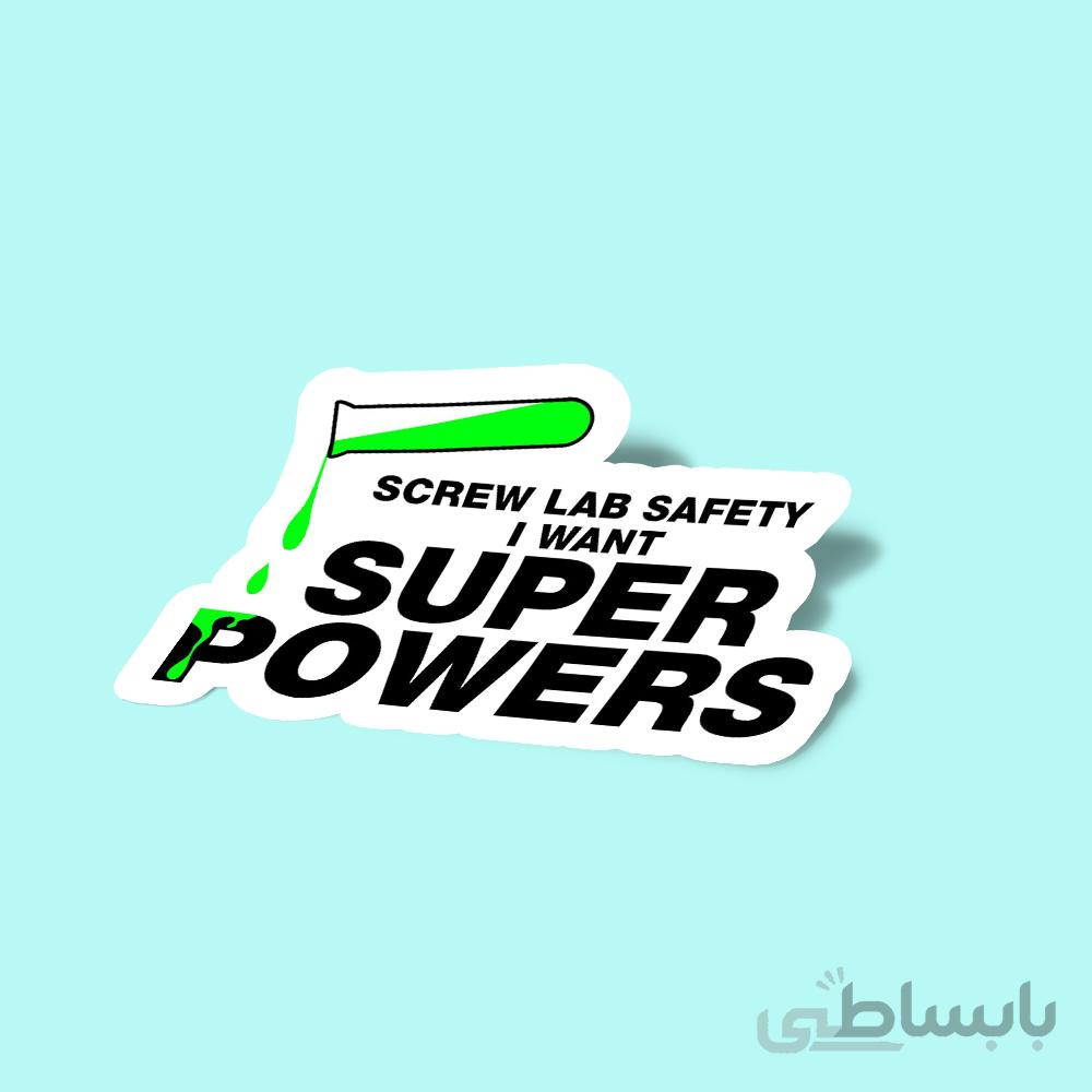 استیکر I Want Superpowers T-shirt