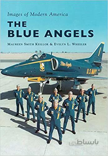 دانلود کتاب The Blue Angels (Images of Modern America) - Epub + Converted pdf