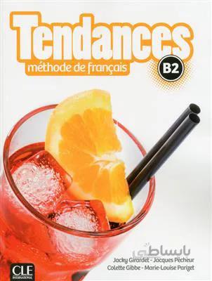کتاب فرانسه Tendances B2 + cahier + DVD