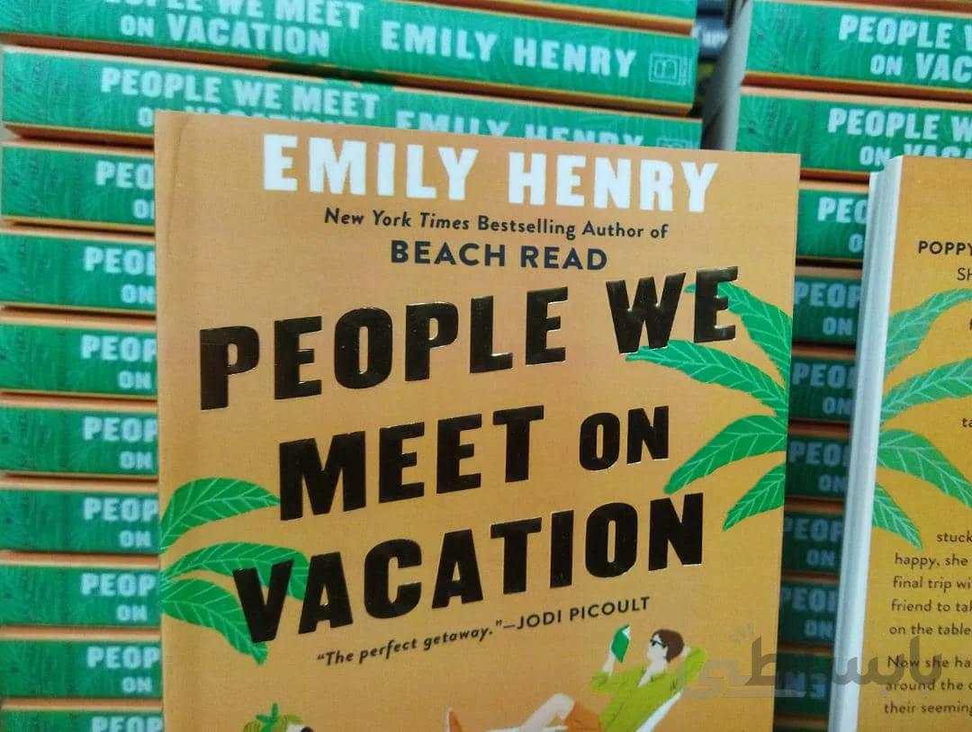 People We Meet on Vacation By Emily Henry