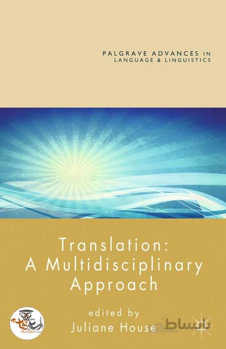 دانلود کتاب Translation A Multidisciplinary Approach ترجمه یک رویکرد چند رشته | استاد هاب
