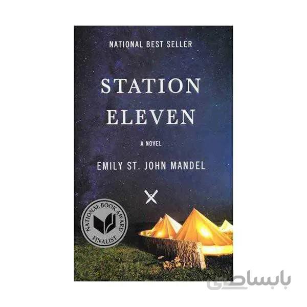 کتاب رمان انگلیسی ایستگاه یازده Station Eleven اثر امیلی سنت جان مندل