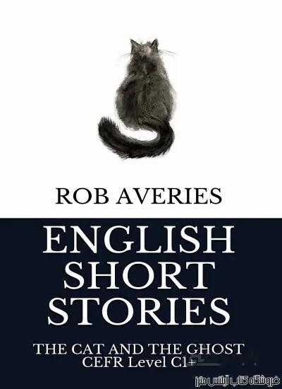 کتاب English Short Stories The Cat and the Ghost