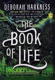 The Book of Life - All Souls Trilogy 3