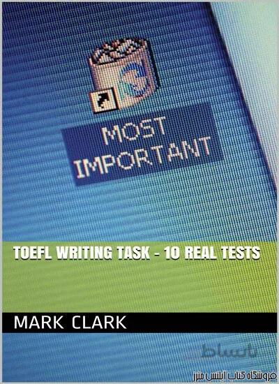 کتاب TOEFL Writing Task - 10 Real Tests