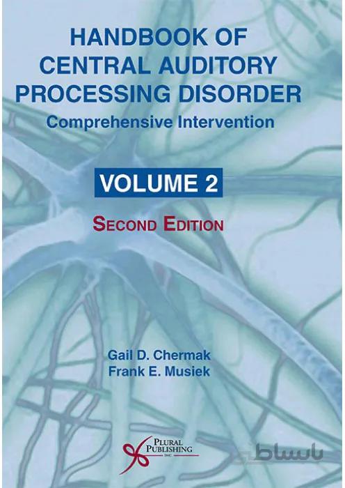 Handbook of (Central) Auditory Processing Disorder Volume II