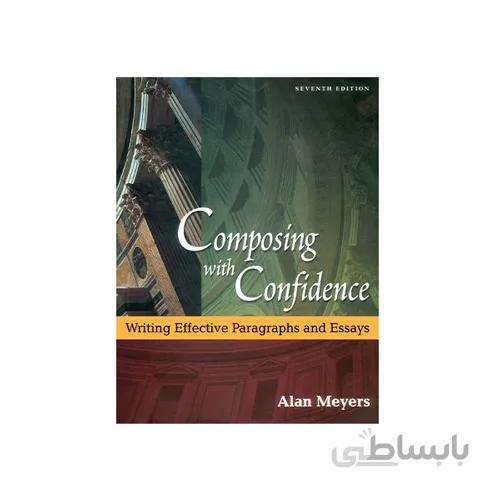 COMPOSING WITH CONFIDENCE (7TH) میر