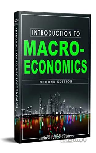 دانلود کتاب Introduction to Macroeconomics: Second Edition (101 Non-Fiction Series Book 11) [2021] - Epub + Converted pdf