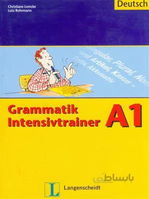 کتاب Grammatik Intensivtrainer – Grammatik Intensivtrainer A1