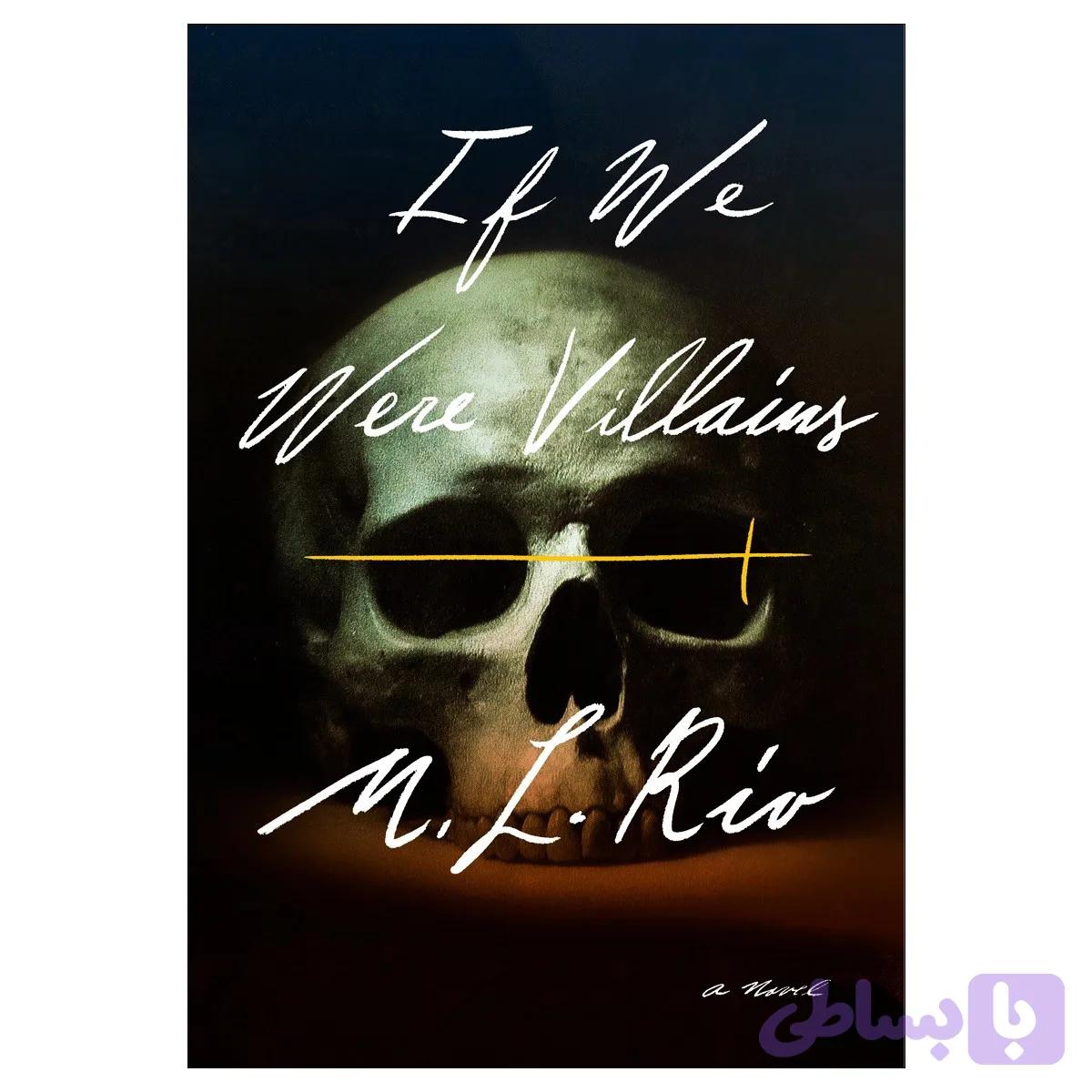 If We Were Villains