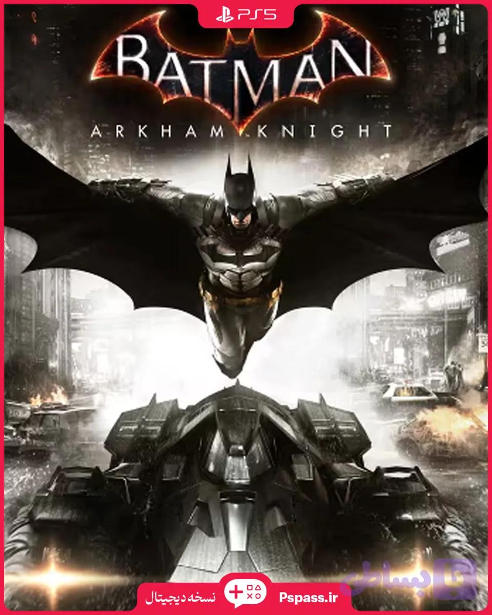 اکانت قانونی Batman: Arkham Knight برای PS5