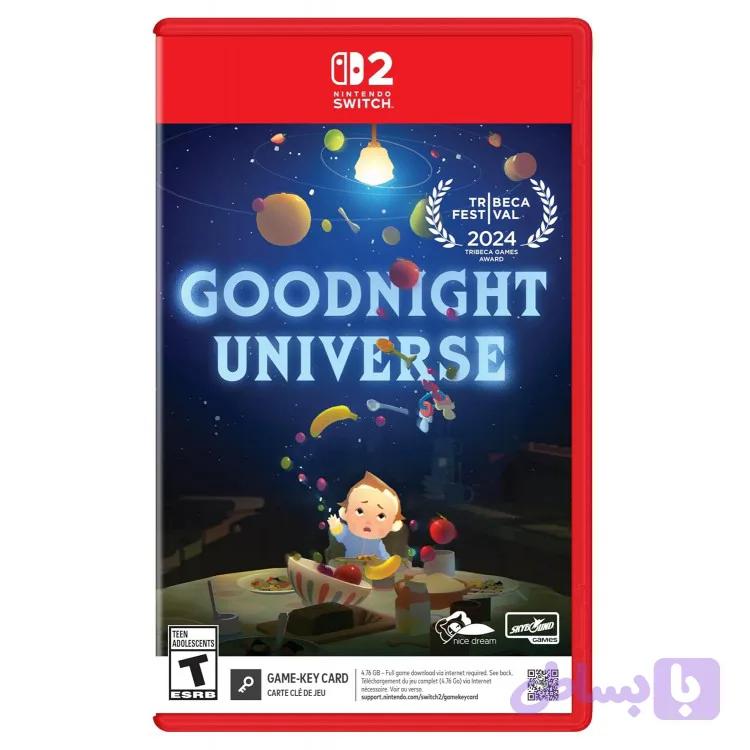 Goodnight Universe – NS 2