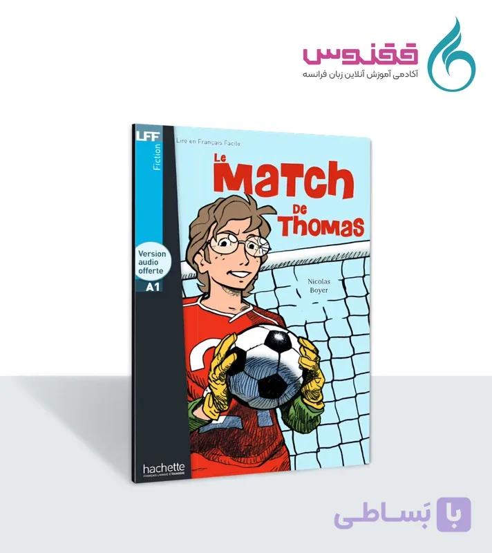کتاب Le Match de Thomas (A1)