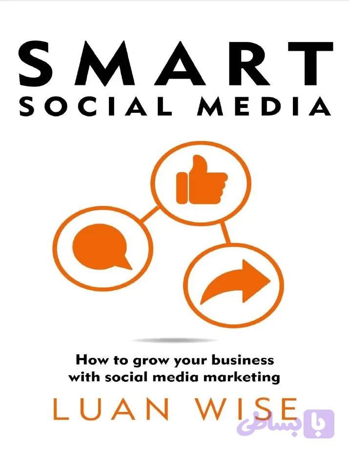 دانلود کتاب Smart Social Media