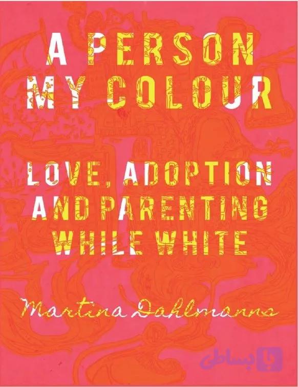 دانلود کتاب A Person My Colour