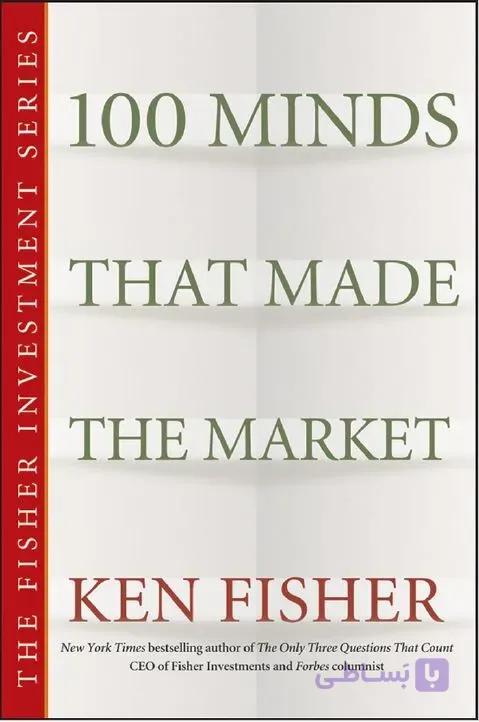 دانلود کتاب 100 Minds That Made the Market