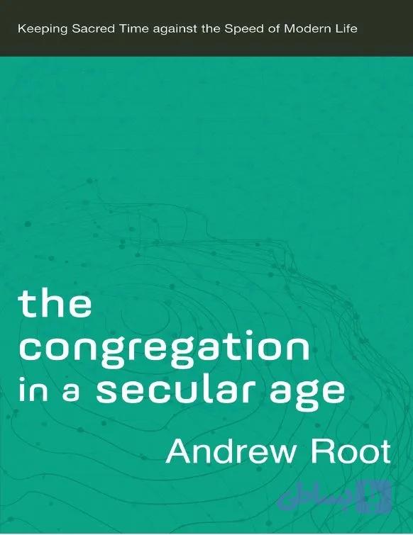 دانلود کتاب The Congregation in a Secular Age