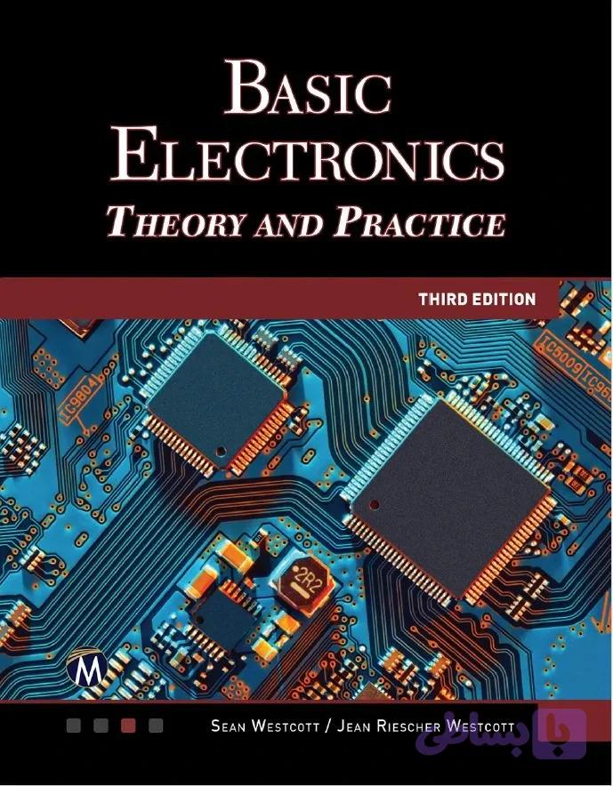 دانلود کتاب Basic Electronics: Theory and Practice