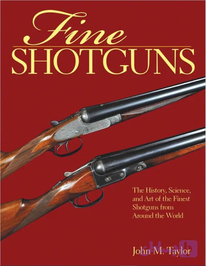 دانلود کتاب Fine Shotguns