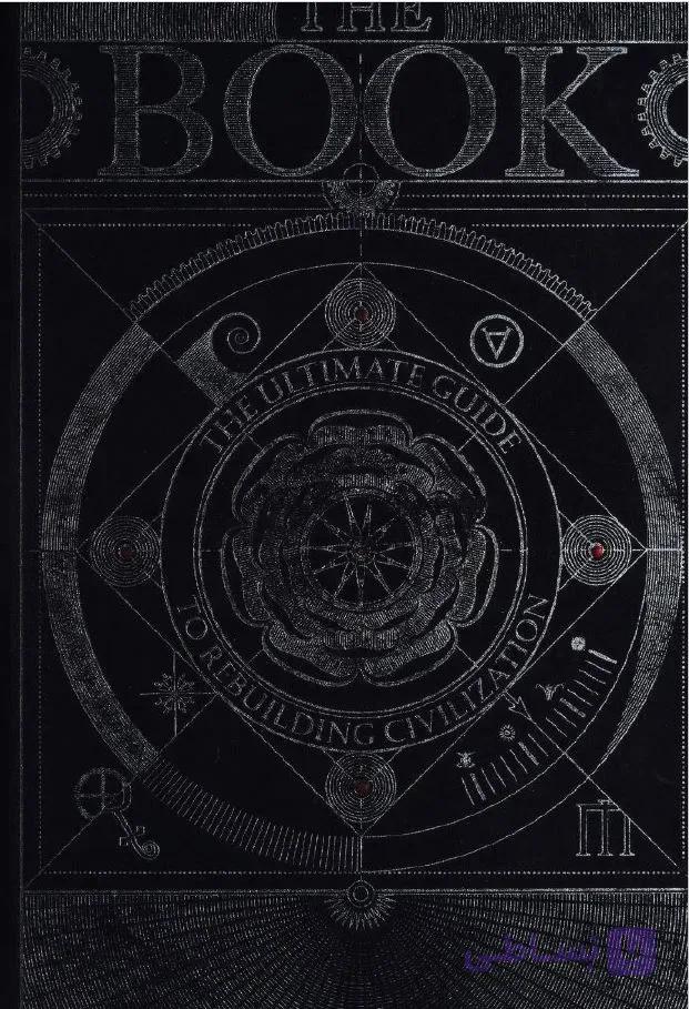 دانلود کتاب The Book: The Ultimate Guide to Rebuilding Civilization