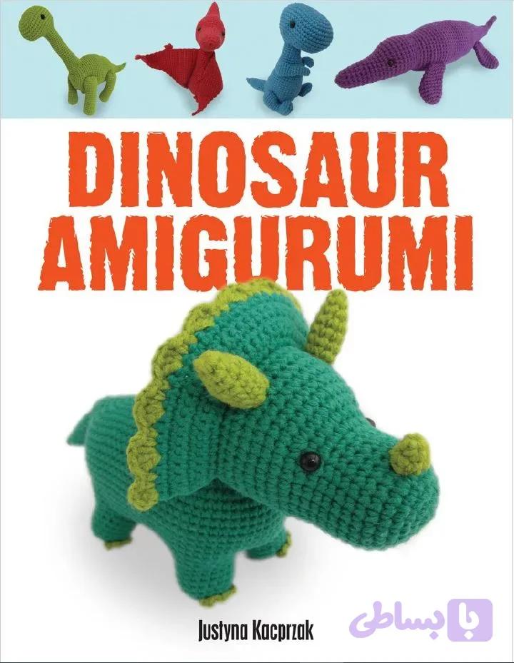 دانلود کتاب Dinosaur Amigurumi