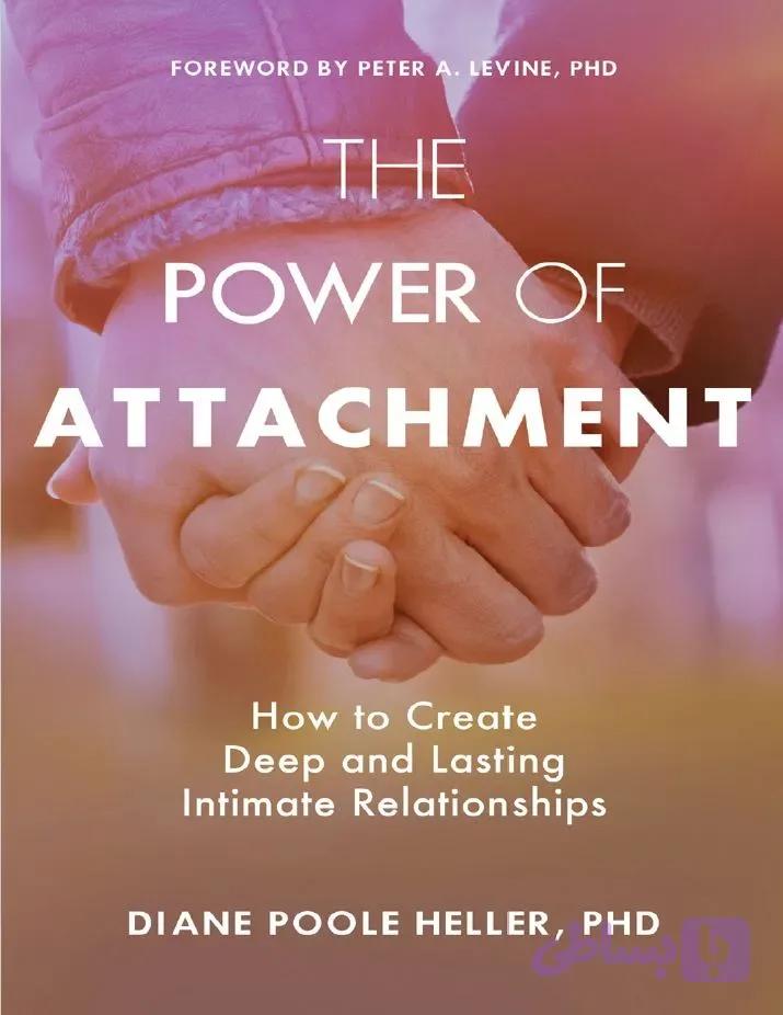 دانلود کتاب The Power of Attachment