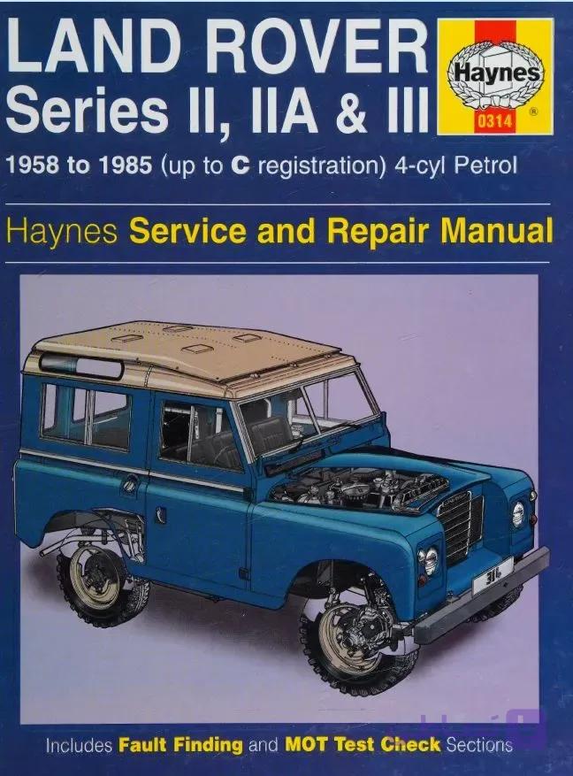 دانلود کتاب Haynes Land Rover Series II, IIA and III 1958 to 1985 Service and Repair Manual