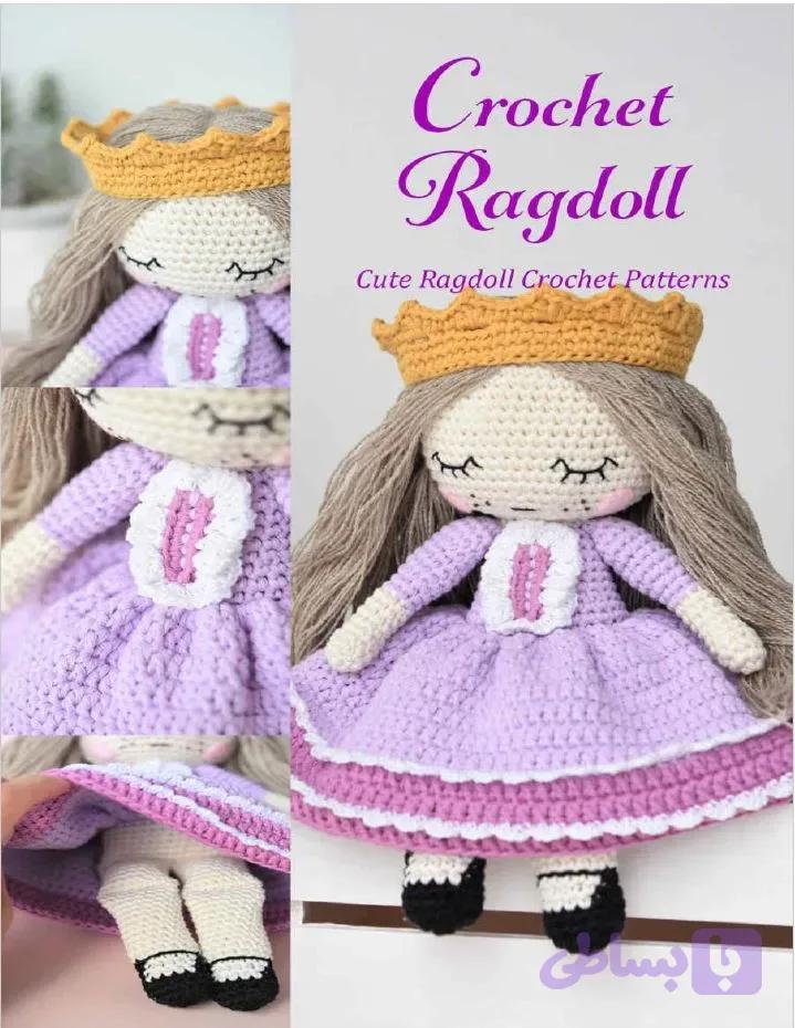 دانلود کتاب Crochet Ragdoll: Cute Ragdoll Crochet Patterns