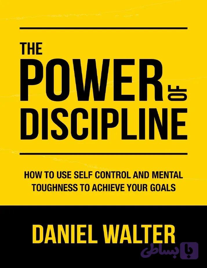 دانلود کتاب The Power of Discipline
