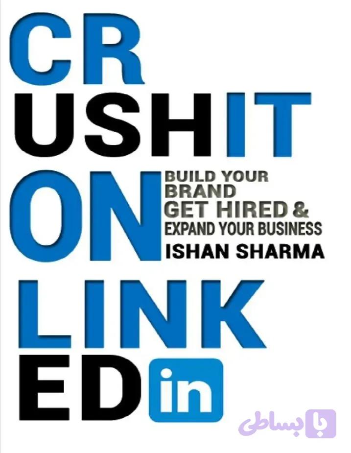 دانلود کتاب Crush It on LinkedIn