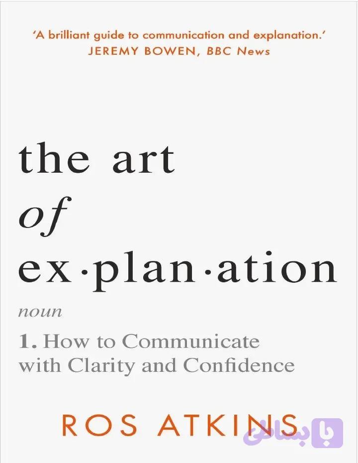 دانلود کتاب The Art of Explanation