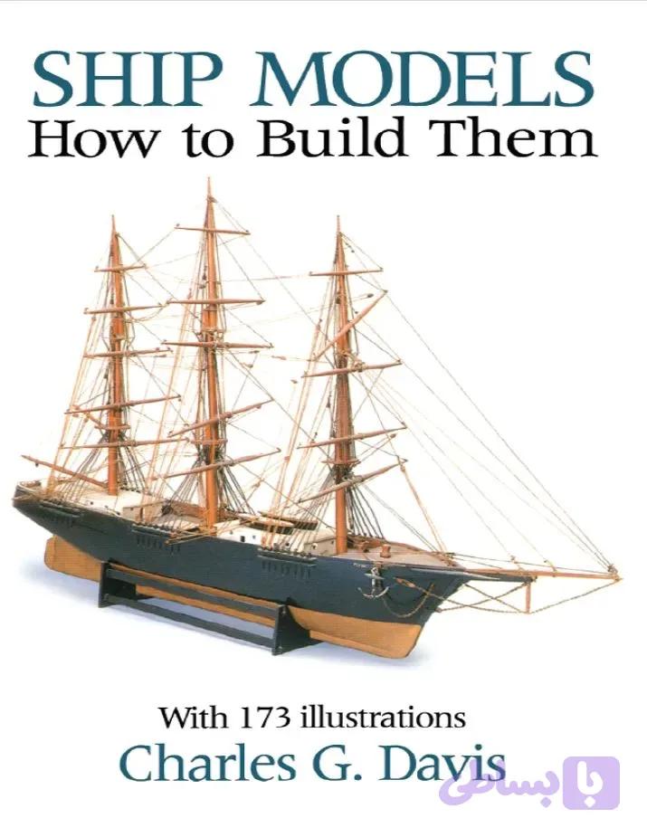 دانلود کتاب Ship Models How to Build Them