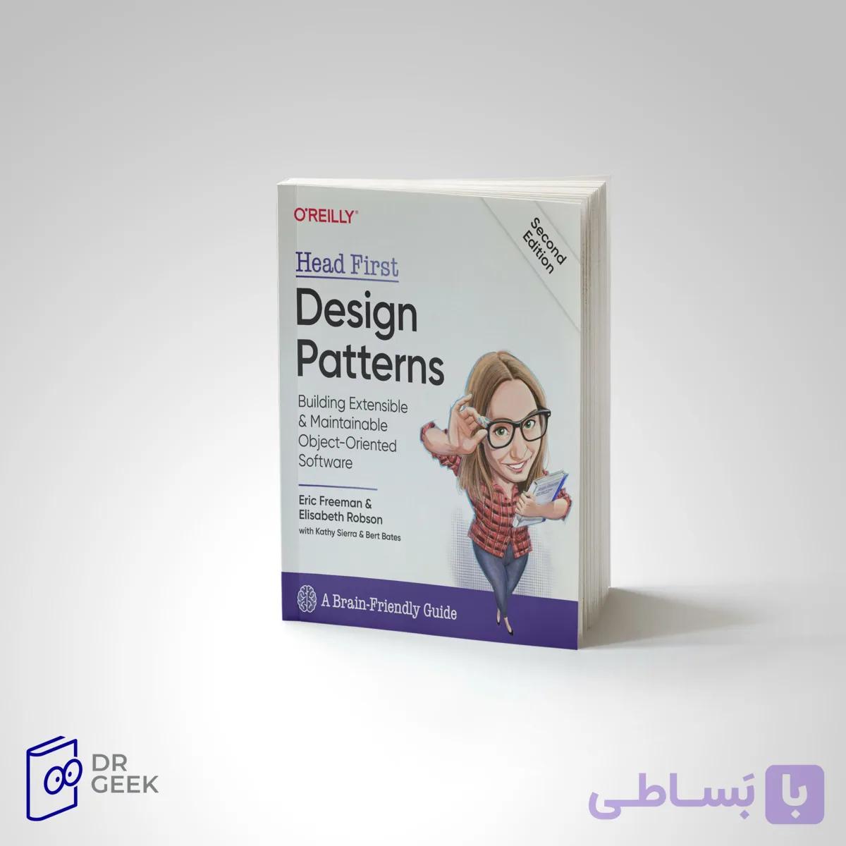 کتاب Head First Design Patterns: Building Extensible and Maintainable Object-Oriented Software