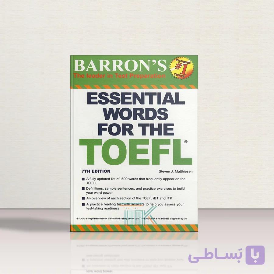 کتاب Barrons Essential Words for the TOEFL 7th Edition | کتاب لغات ضروری آزمون تافل ویرایش هفتم بارونز
